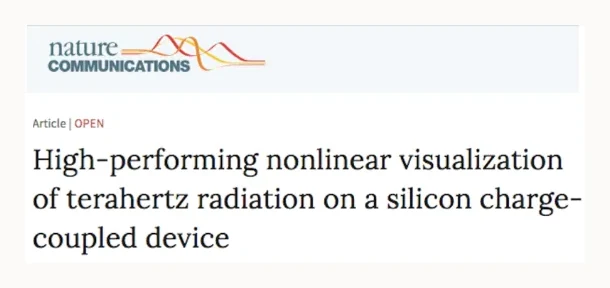 Nature Communications — High-performing nonlinear visualization of terahertz radiation on a silicon charge-coupled device